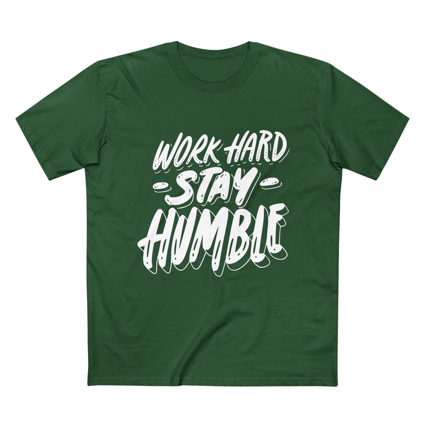 Work Stay Humble Tee