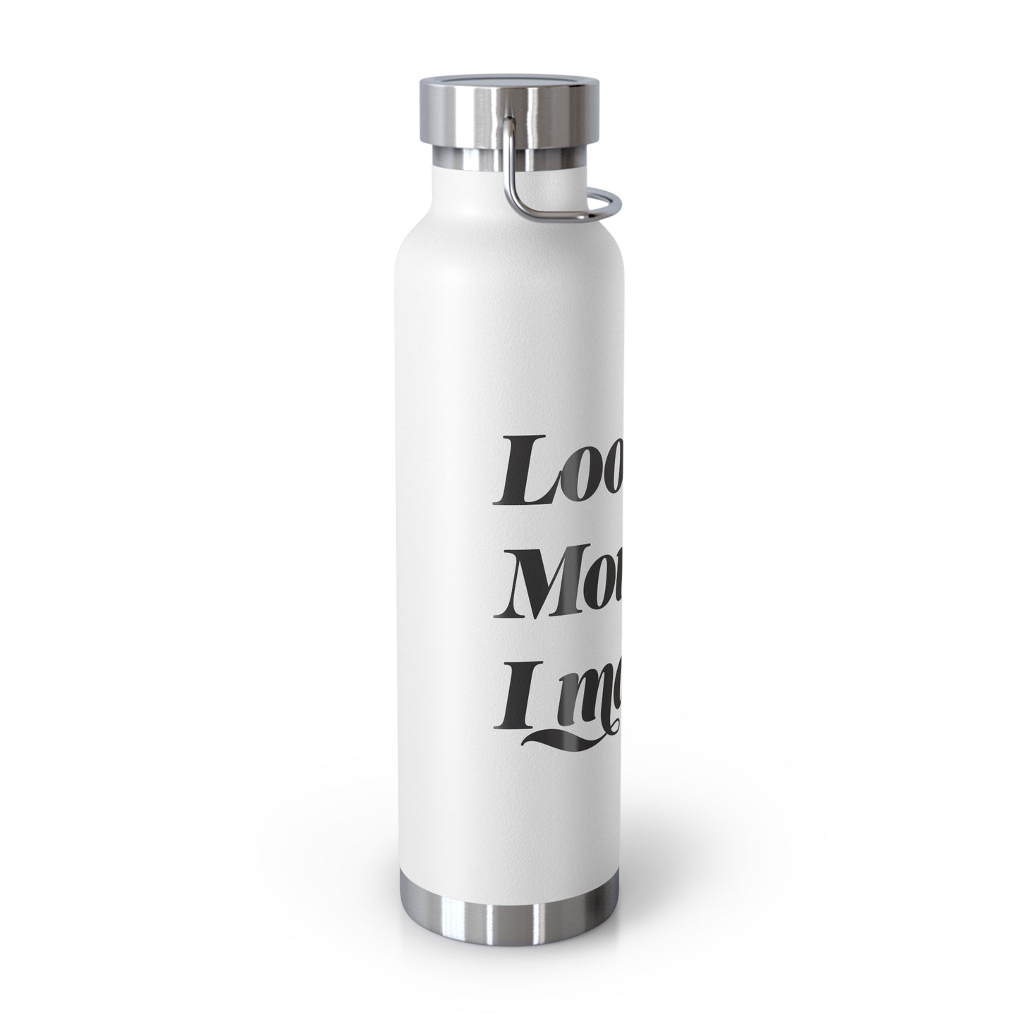 Look Mom I made it Copper Vacuum Insulated Bottle, 22oz