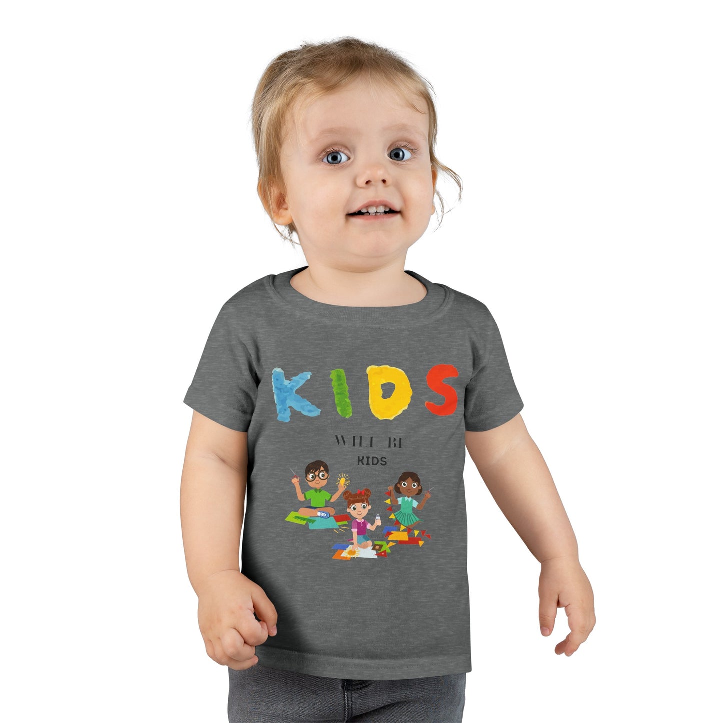 Kids will Be Kids Toddler T-shirt