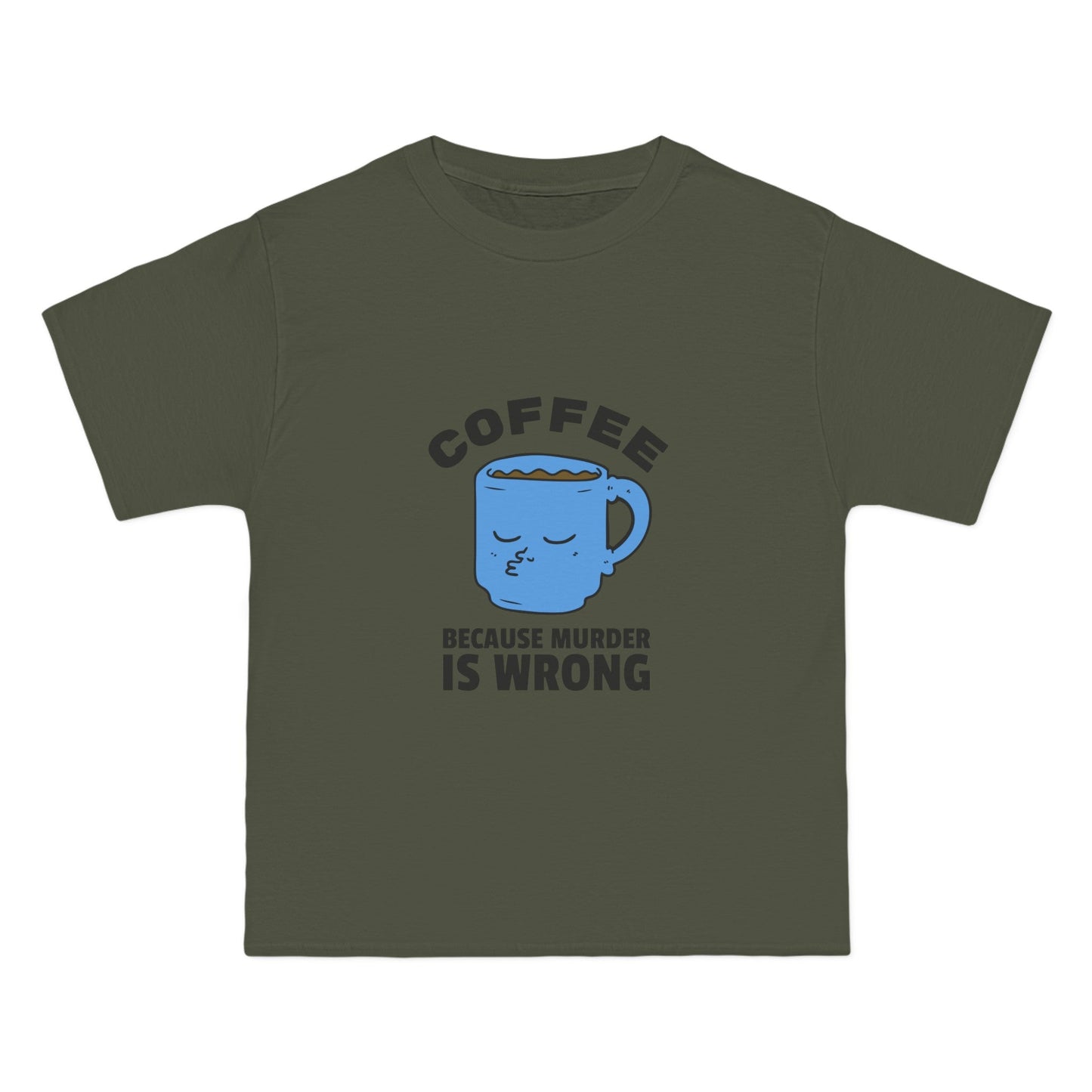 Coffee cause Mur is wrong - Creative Designs by Shanny