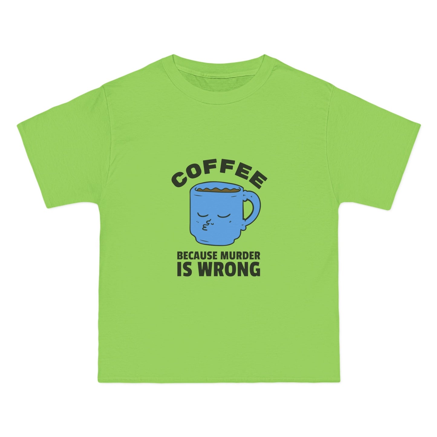 Coffee cause Mur is wrong - Creative Designs by Shanny