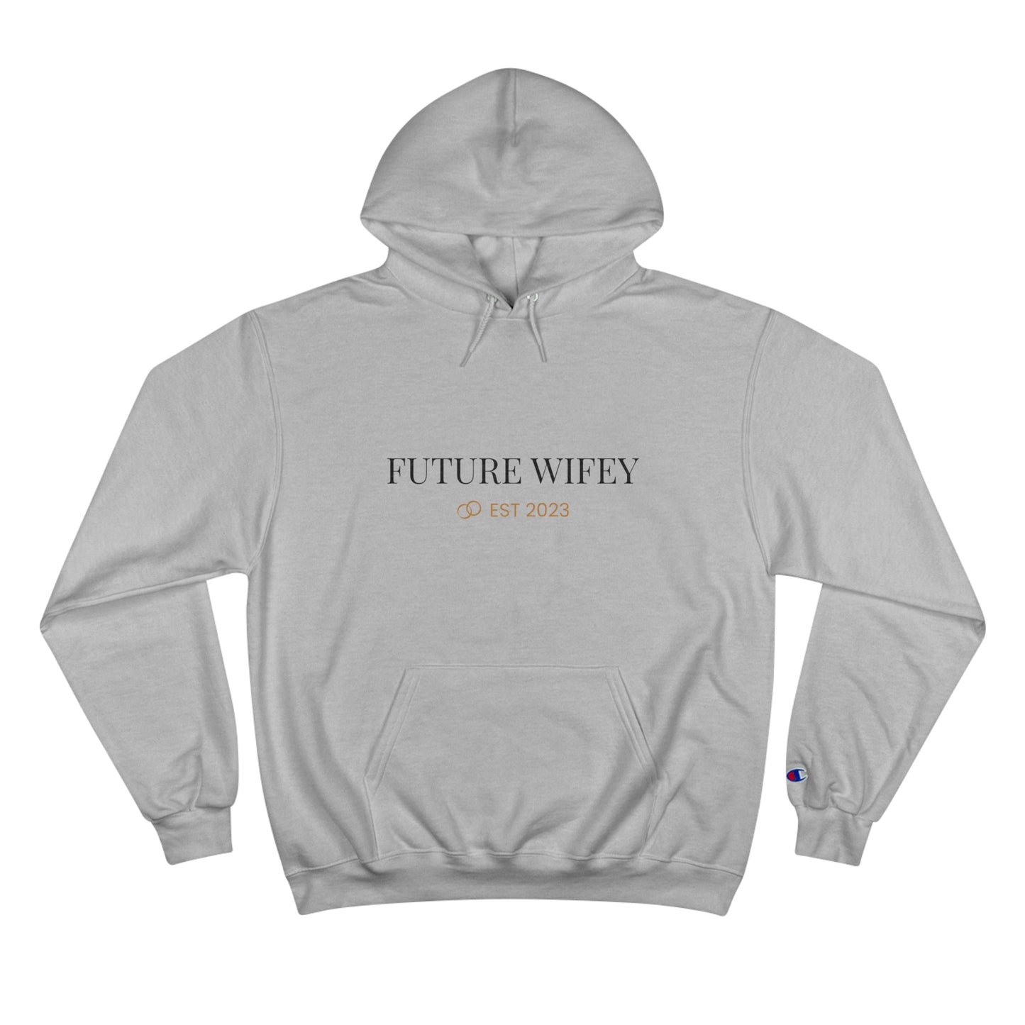 Future Wifey Champion Hoodie - Creative Designs by Shanny