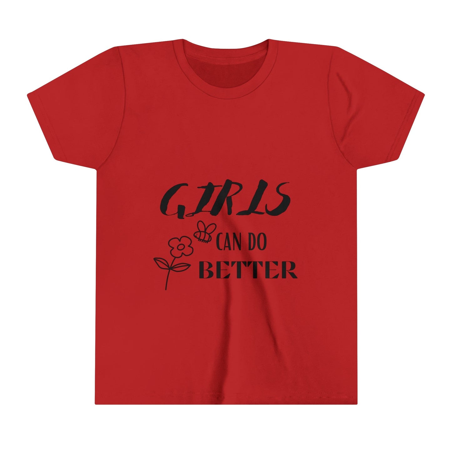 Girls can do better Tee - Creative Designs by Shanny