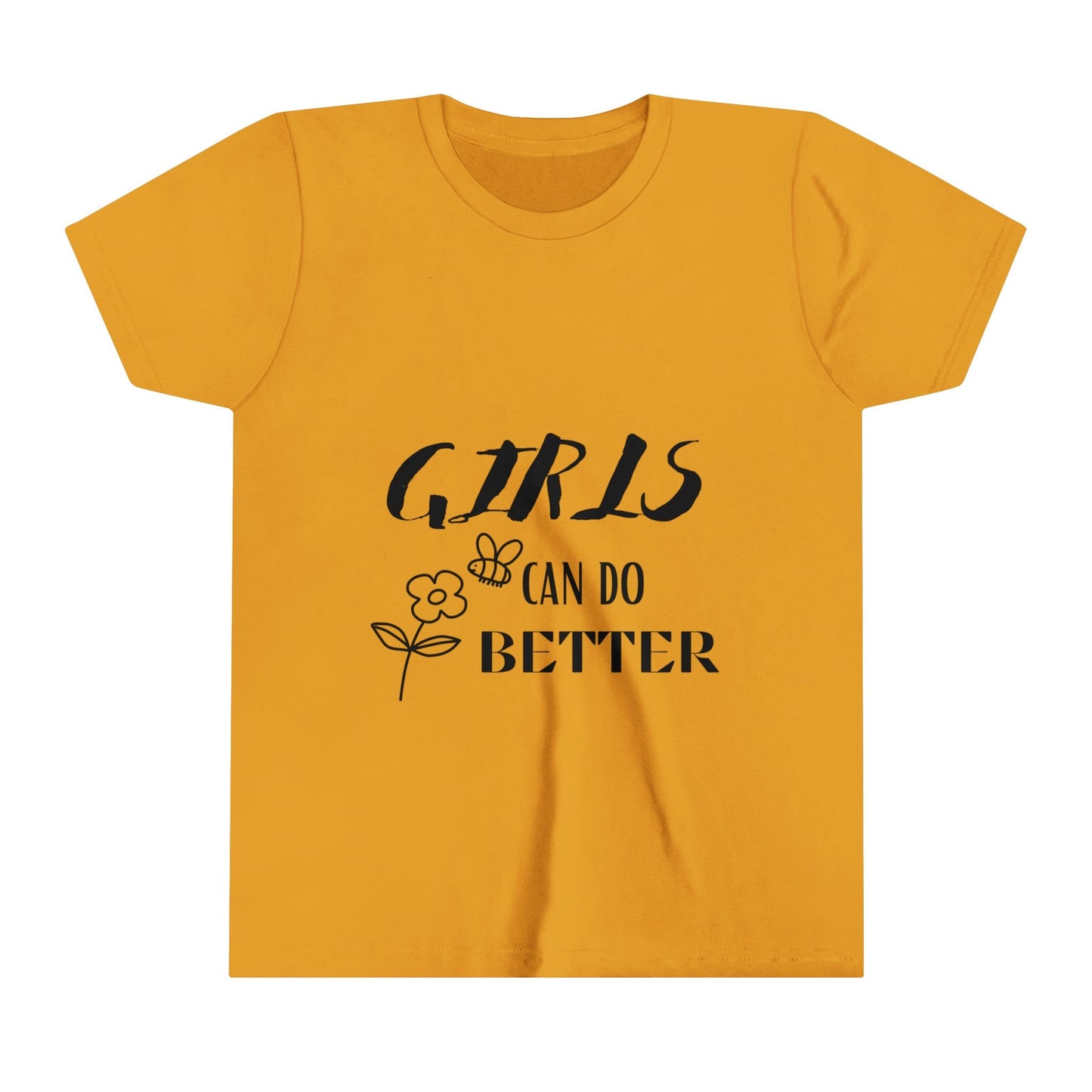 Girls can do better Tee - Creative Designs by Shanny