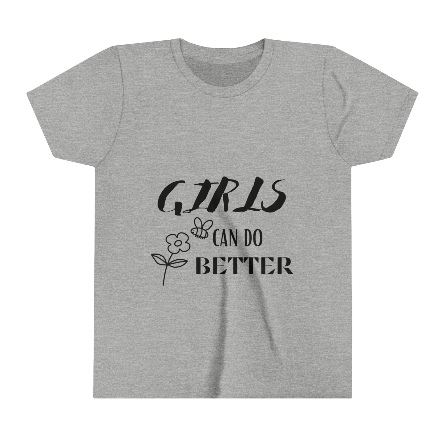 Girls can do better Tee - Creative Designs by Shanny